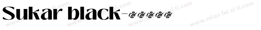 Sukar black字体转换